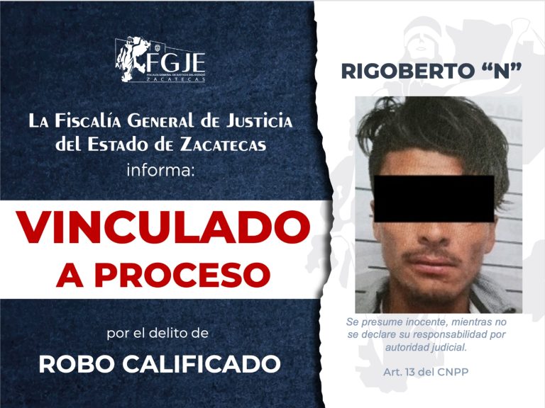 FGJE vincula a proceso a Rigoberto «N» por robo calificado