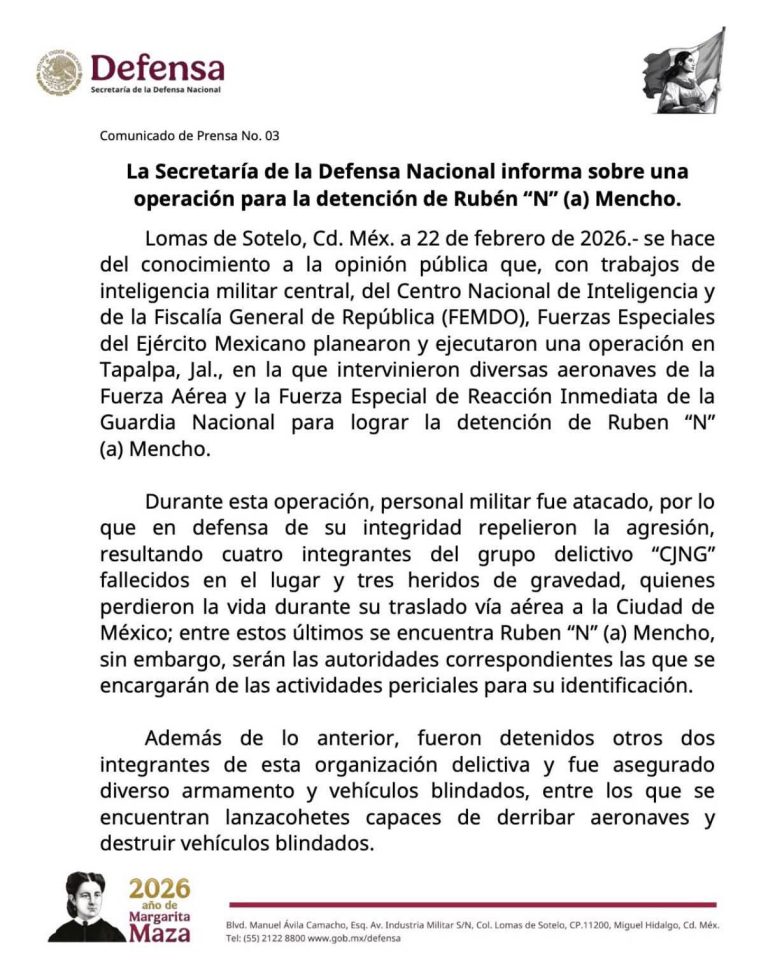 La Secretaría de la Defensa Nacional informa sobre una operación para la detención de Rubén “N” (a) Mencho.