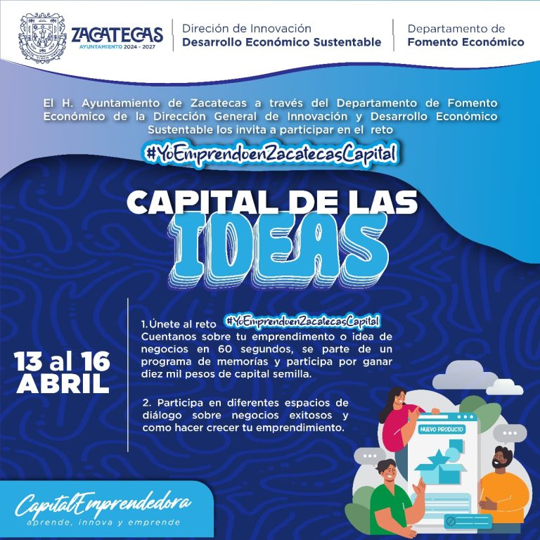 Invitan a emprendedores a participar en ‘Capital de las Ideas’